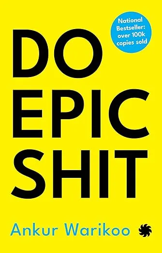 DO EPIC SHIT - Hardcover - By Ankoor Warikoo – 1 January 2021 