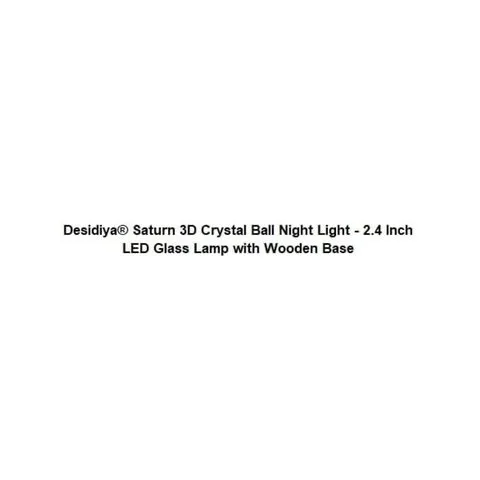 Saturn 3D Crystal Ball LED 2 W Decorative Lamp - DesiDiya image 1