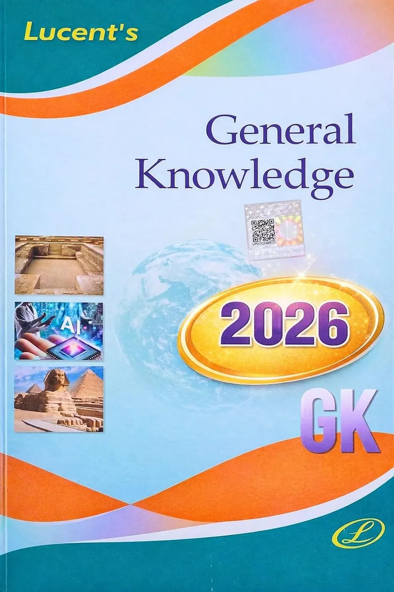 Lucent's General Knowledge 2026 - English | Lucent Gk 2026 New Edition English | 15th Revised Edition | For UPSC, SSC, NDA, CDS, Banking, Railways, Defence & All Competitive Exams (2026-27)